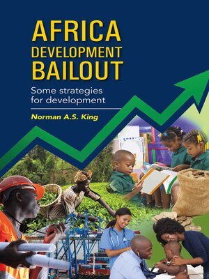 cover image of Africa Development Bailout: Some Strategies for Development